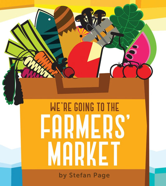 We're going to the farmers market