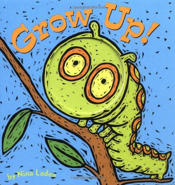 Grow Up